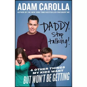 کتاب Daddy, Stop Talking! اثر Adam Carolla انتشارات Dey Street Books
