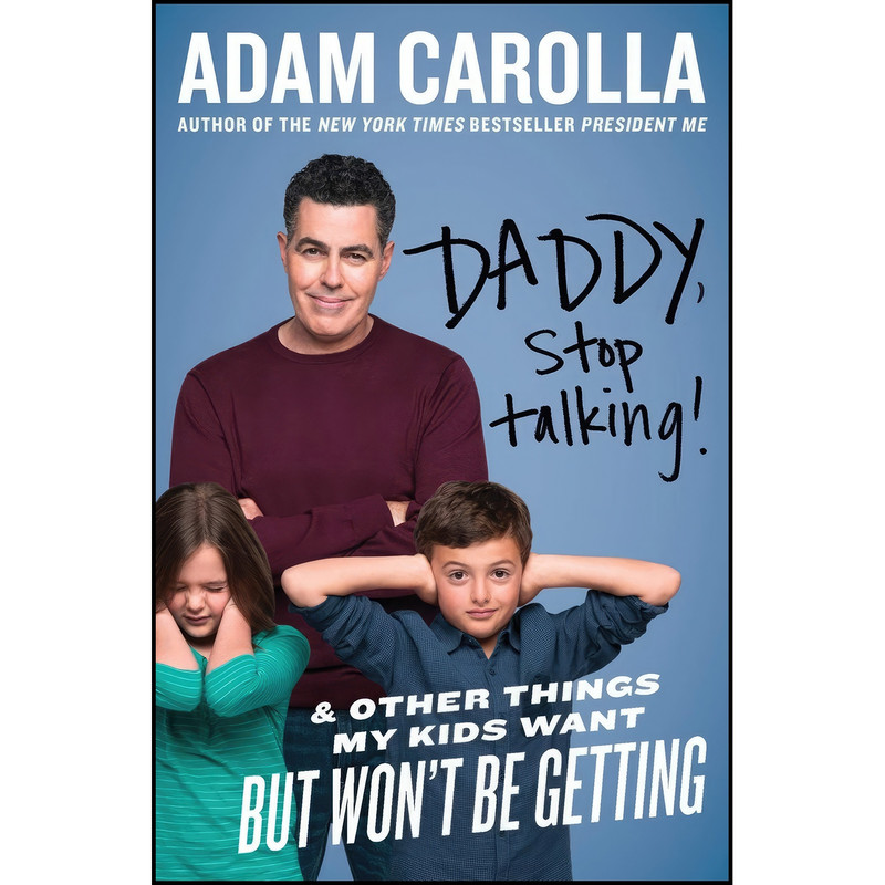 کتاب Daddy, Stop Talking! اثر Adam Carolla انتشارات Dey Street Books