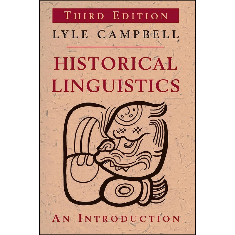 کتاب Historical Linguistics اثر Lyle Campbell انتشارات Edinburgh University Press