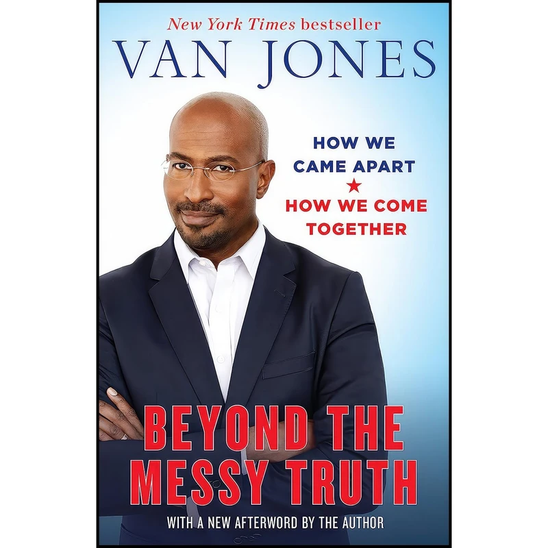 کتاب Beyond the Messy Truth اثر Van Jones انتشارات Ballantine Books