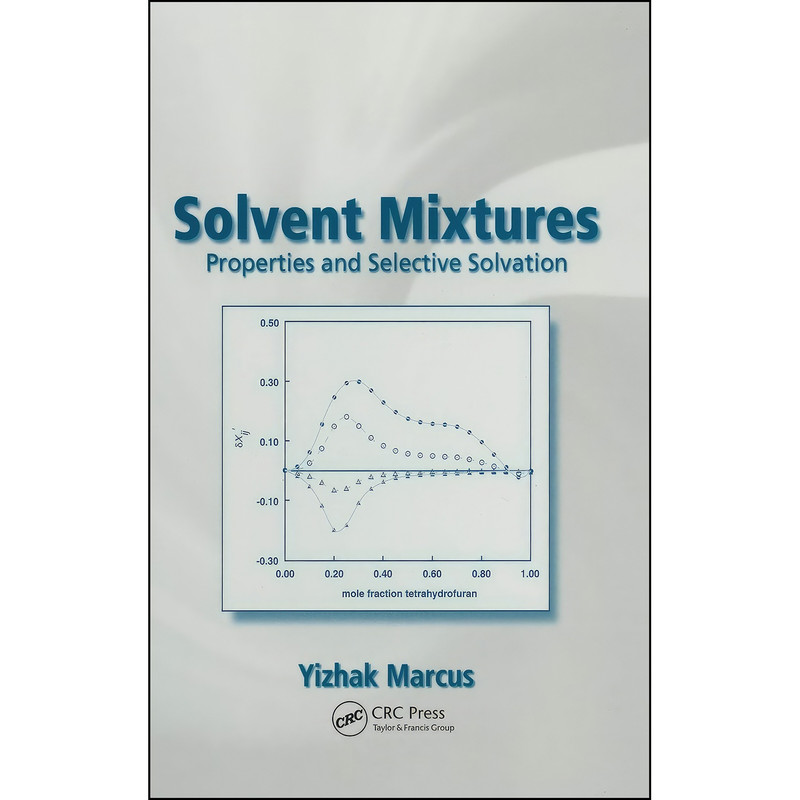 کتاب Solvent Mixtures اثر Y. Marcus انتشارات CRC Press
