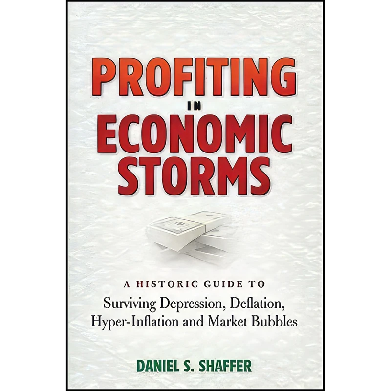 کتاب Profiting in Economic Storms اثر Daniel S. Shaffer انتشارات Wiley