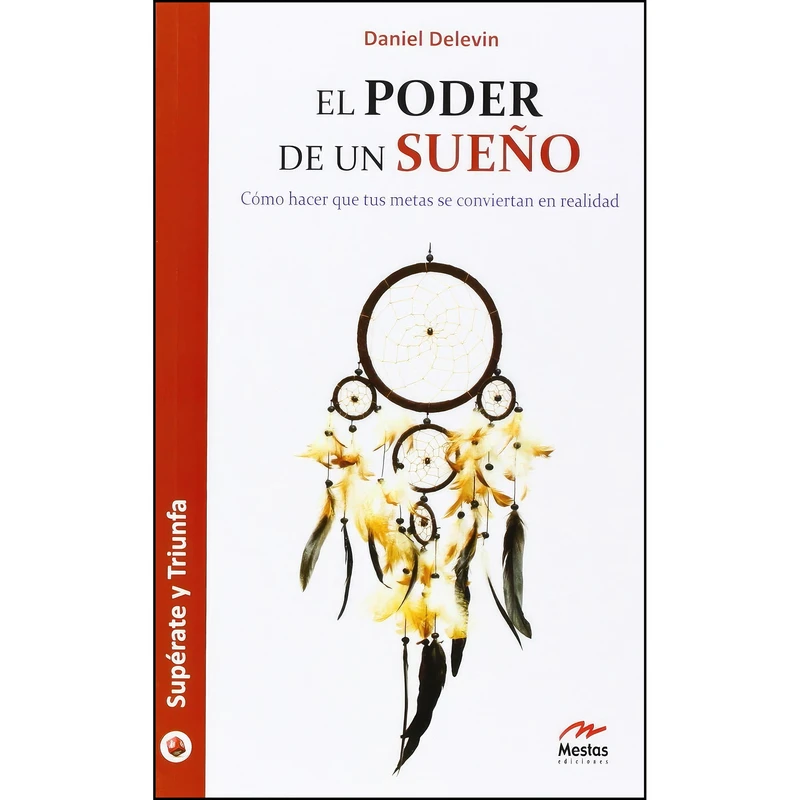 کتاب El poder de un sueno اثر Daniel Delevin انتشارات MESTAS Ediciones, S.L.