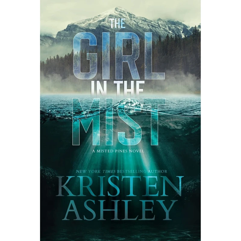 کتاب The Girl in the Mist اثر Kristen Ashley انتشارات Kristen Ashley Rock Chick LLC