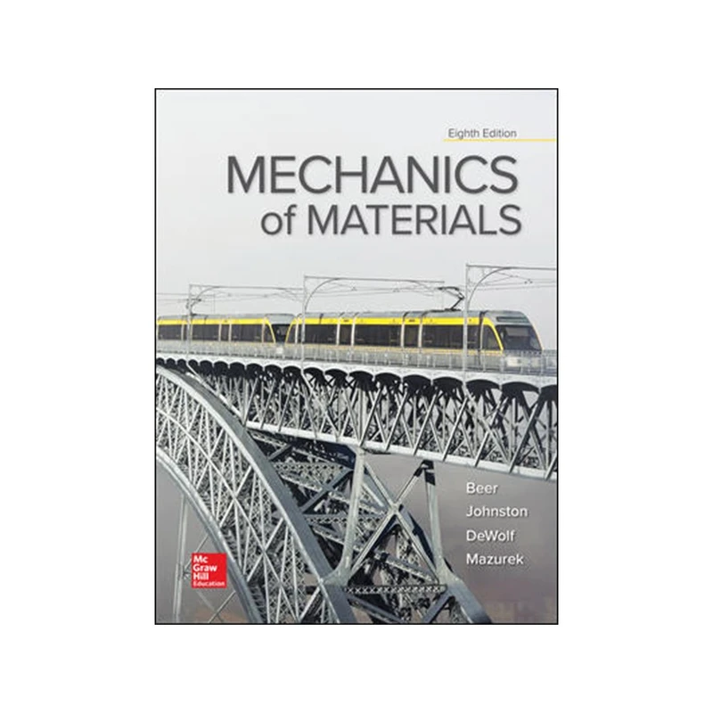 کتاب Mechanics of Materials 8th Edition اثر جمعی از نویسندگان انتشارات مؤلفین طلایی 