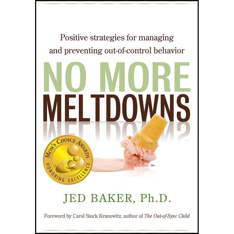 کتاب No More Meltdowns اثر Jed Baker انتشارات Future Horizons