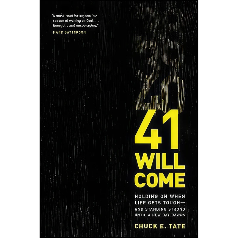 کتاب 41 Will Come اثر Chuck E. Tate انتشارات Tyndale Momentum