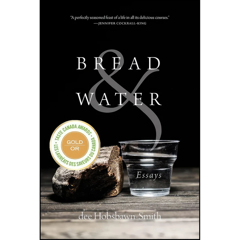 کتاب Bread Water اثر Dee Hobsbawn-Smith انتشارات University of Regina Press