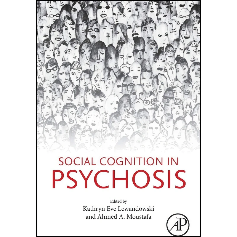 کتاب Social Cognition in Psychosis اثر جمعي از نويسندگان انتشارات Academic Press