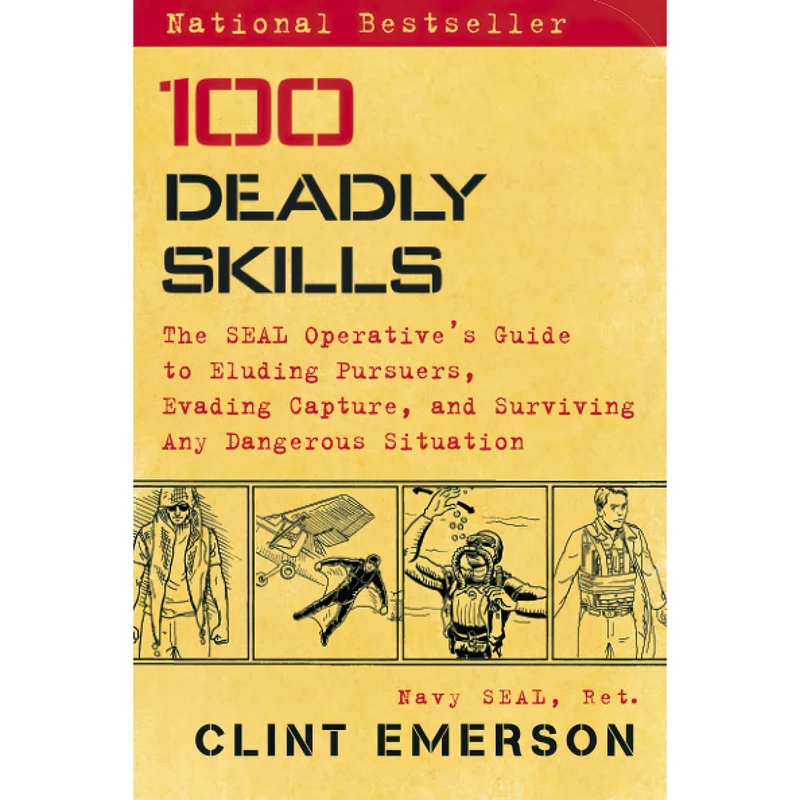کتاب 100 Deadly Skills اثر Clinton Emerson and Clint Emerson انتشارات تازه ها