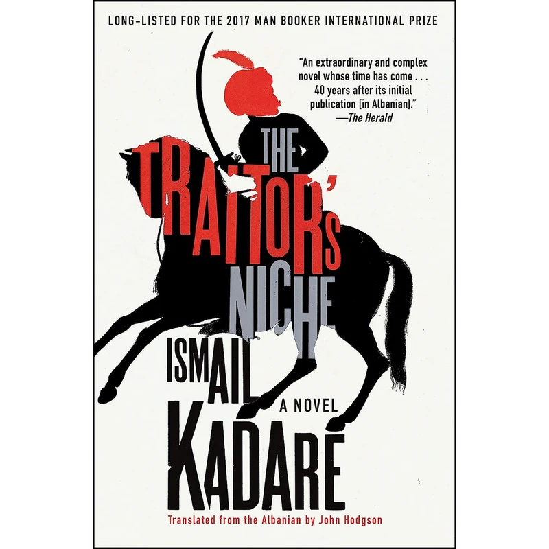 کتاب The Traitors Niche اثر Ismail Kadare and John Hodgson انتشارات Counterpoint
