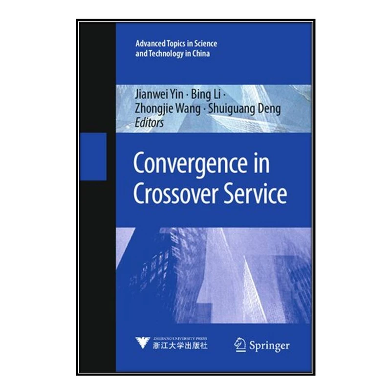  کتاب Convergence in Crossover Service اثر   جمعي از نويسندگان انتشارات مؤلفين طلايي