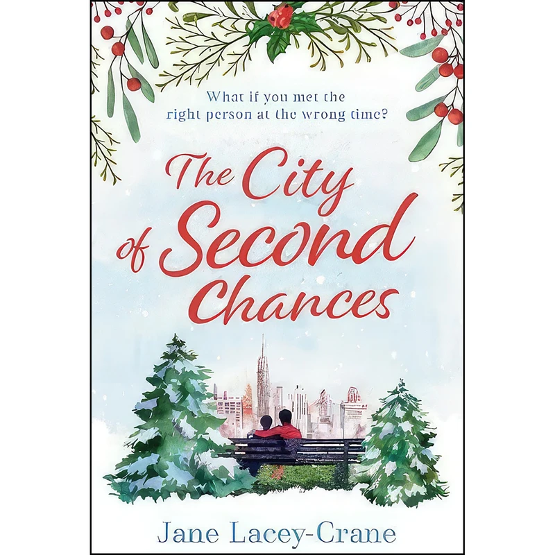 کتاب The City of Second Chances اثر Jane Lacey-Crane انتشارات تازه ها