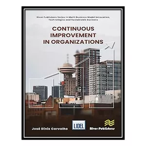 کتاب Continuous Improvement in Organizations اثر José Dinis Carvalho انتشارات مؤلفين طلايي
