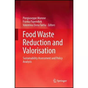 کتاب Food Waste Reduction and Valorisation اثر جمعي از نويسندگان انتشارات Springer
