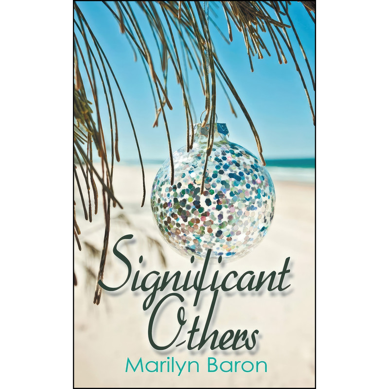 کتاب Significant Others  اثر Marilyn Baron انتشارات The Wild Rose Press, Inc. 