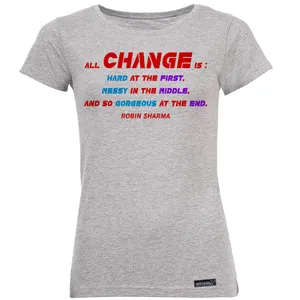 تی شرت آستین کوتاه زنانه 27 مدل  Robin Sharma All Change کد MH1522