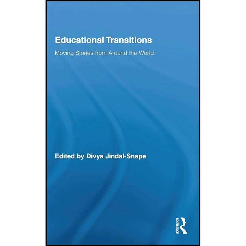 کتاب Educational Transitions اثر Divya Jindal-Snape انتشارات Routledge