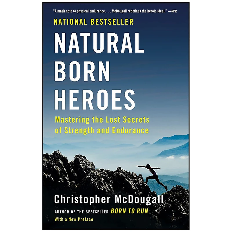 کتاب Natural Born Heroes اثر Christopher McDougall انتشارات Vintage