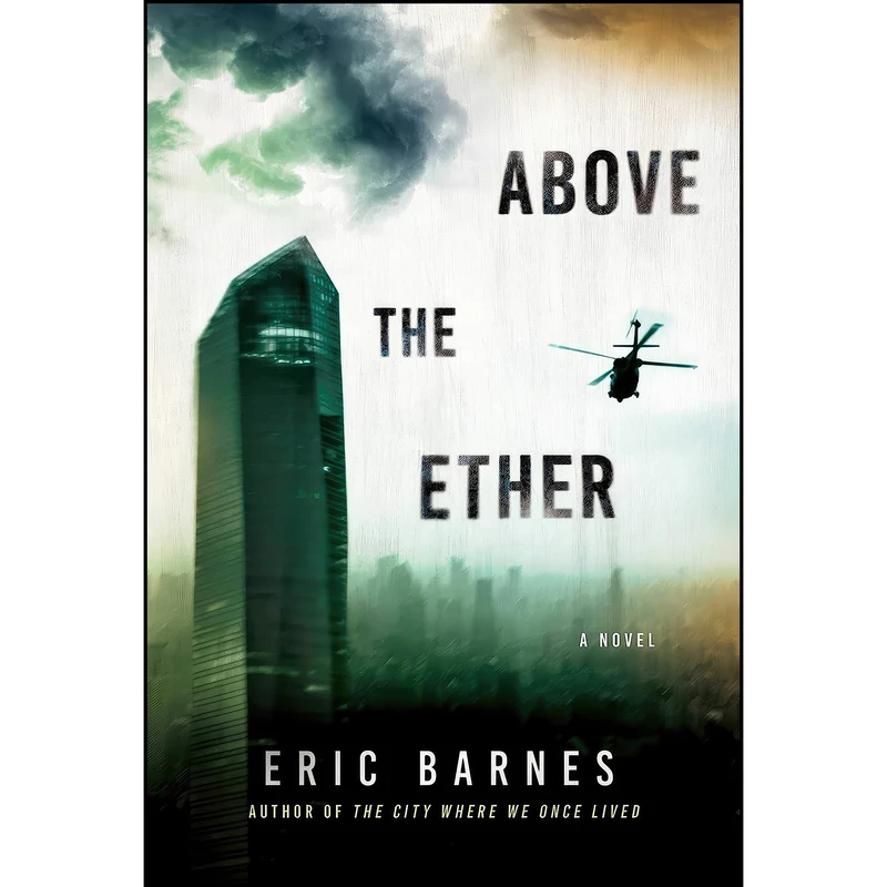 کتاب Above the Ether اثر Eric Barnes انتشارات Arcade