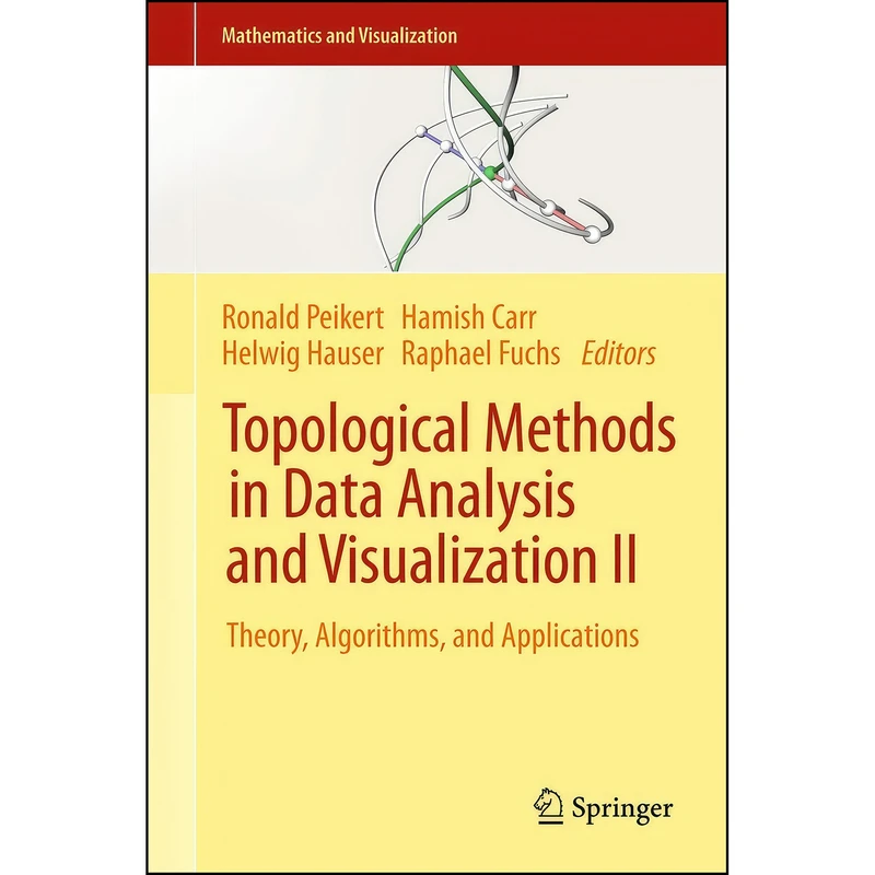کتاب Topological Methods in Data Analysis and Visualization II اثر جمعي از نويسندگان انتشارات Springer