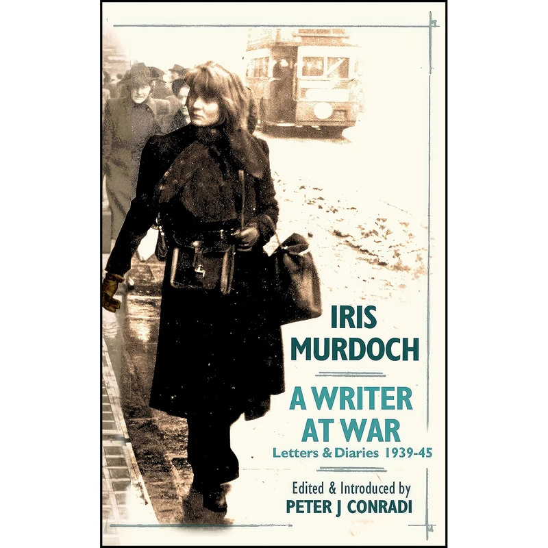 کتاب Writer at War اثر Iris Murdoch انتشارات Short Books Ltd
