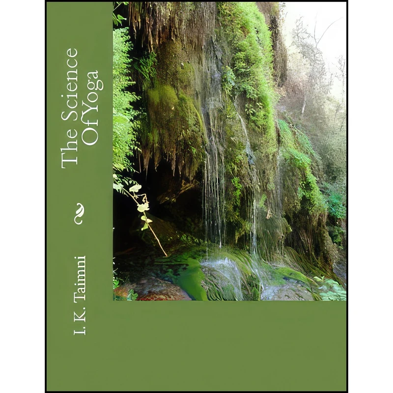 کتاب The Science Of Yoga اثر I. K. Taimni انتشارات تازه ها
