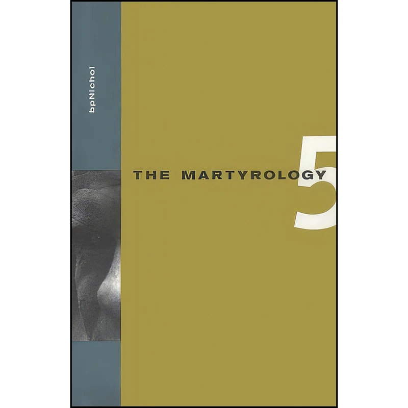 کتاب Martyrology Book 5 اثر bp Nichol انتشارات Coach House Books