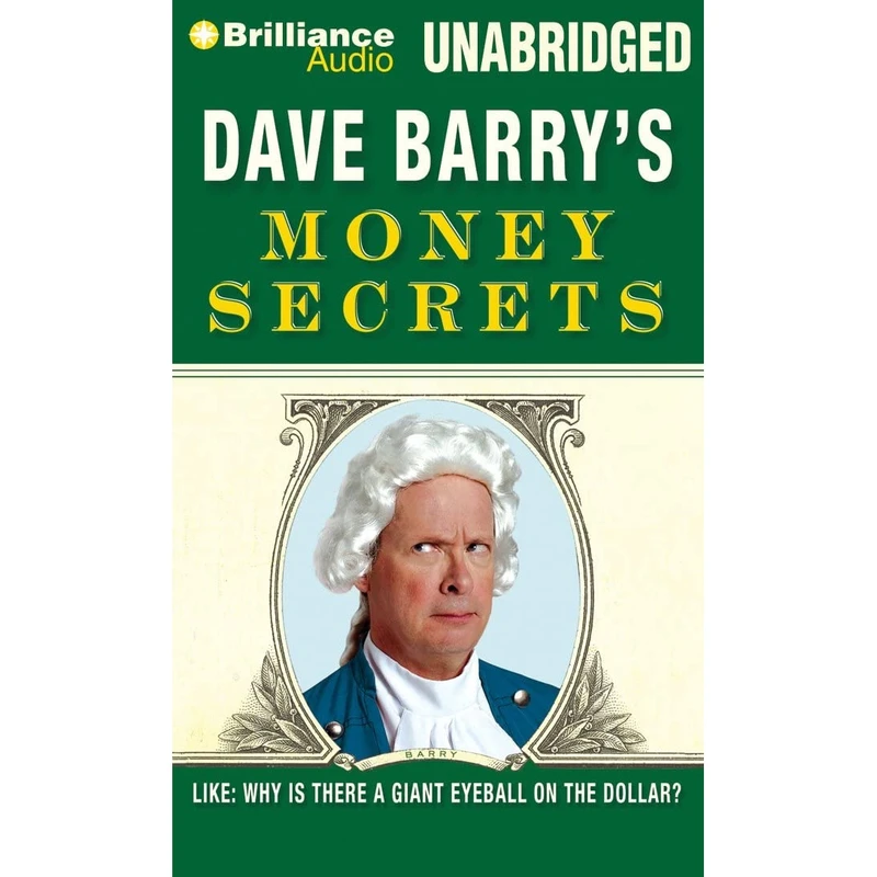 کتاب Dave Barry,s Money Secrets اثر Dave Barry and Dick Hill انتشارات Brilliance 