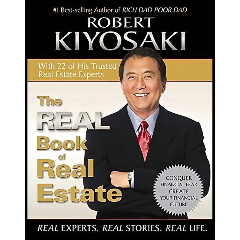 کتاب The Real Book of Real Estate اثر Robert T. Kiyosaki انتشارات Vanguard Press
