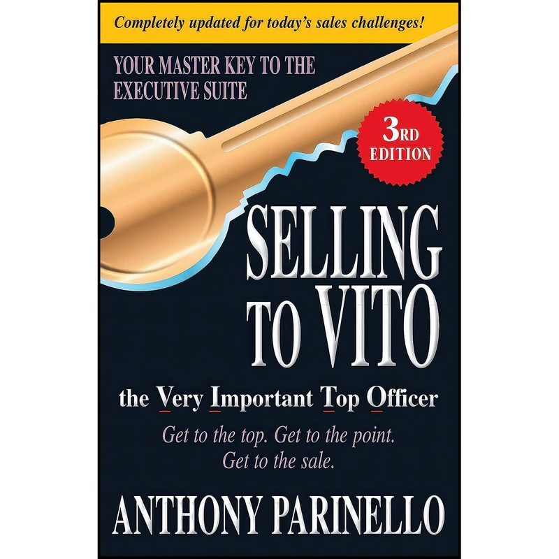 کتاب Selling to VITO the Very Important Top Officer اثر Anthony Parinello انتشارات بله