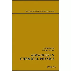 کتاب Advances in Chemical Physics, Volume 125 اثر Ilya Prigogine and Stuart A. Rice انتشارات Wiley-Interscience