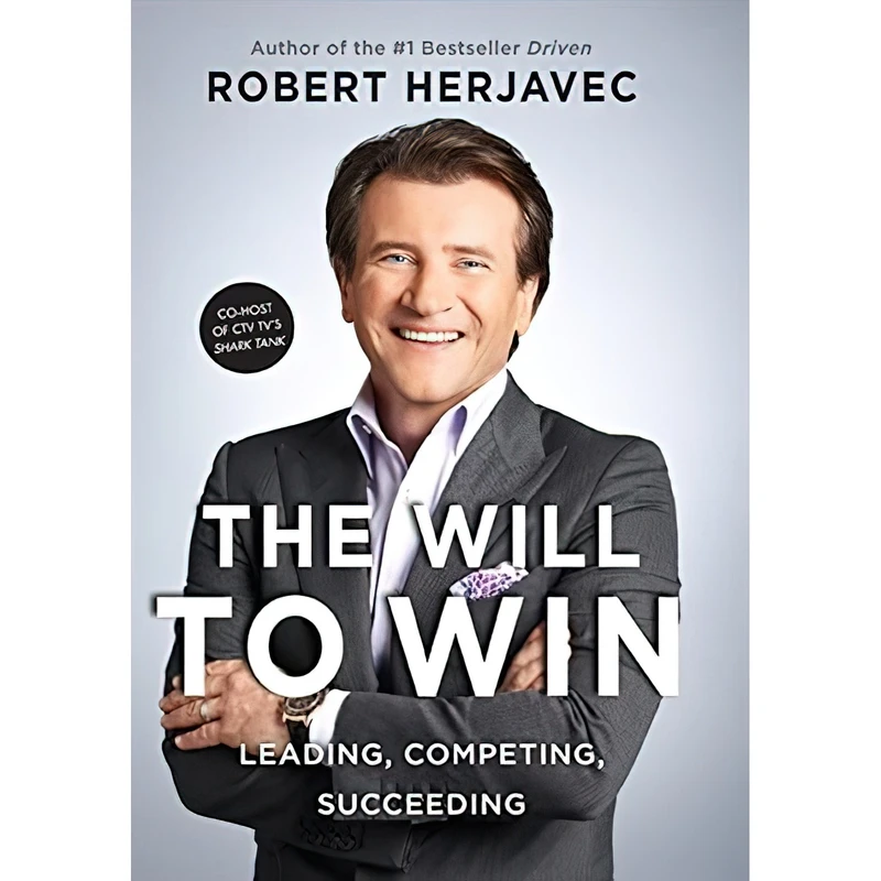 کتاب The Will to Win اثر Robert Herjavec انتشارات HarperCollins Publishers