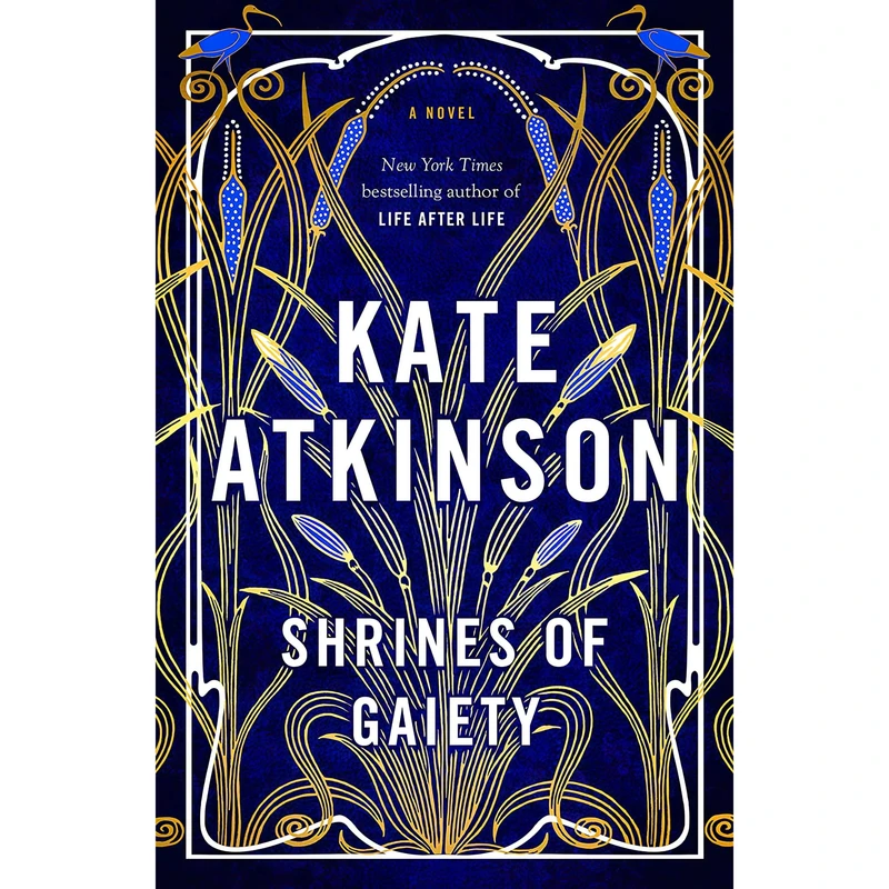 کتاب Shrines of Gaiety اثر Kate Atkinson انتشارات Doubleday