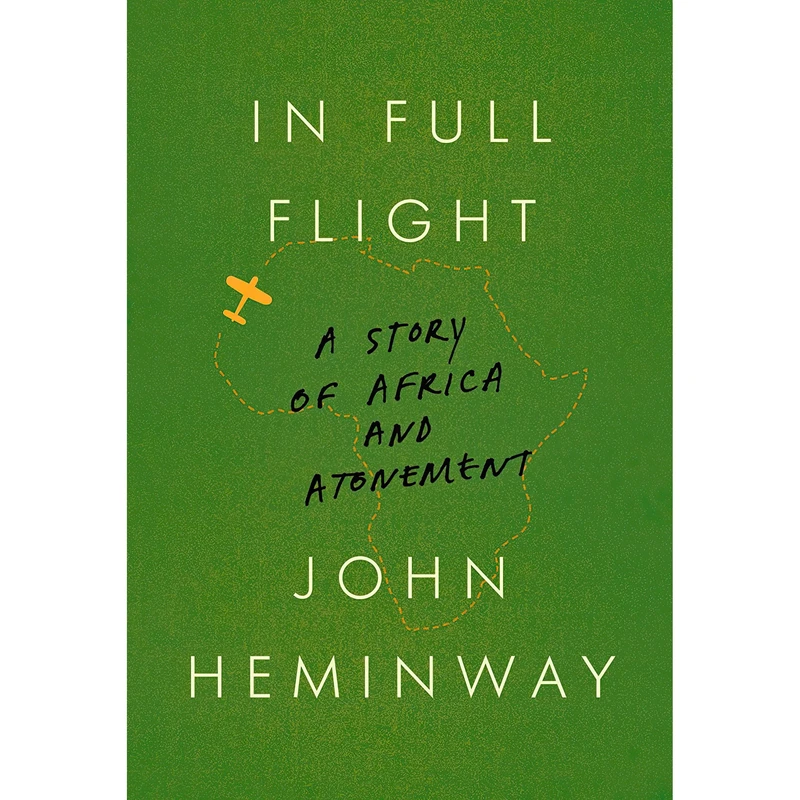 کتاب In Full Flight اثر John Hylan Heminway انتشارات Knopf