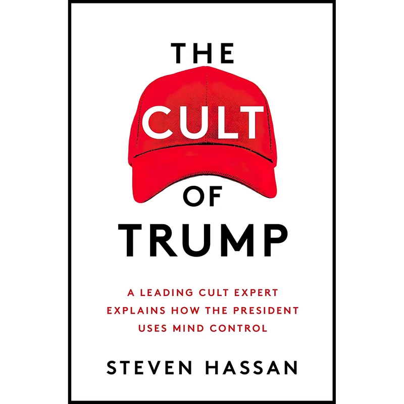 کتاب The Cult of Trump اثر Steven Hassan انتشارات Free Press