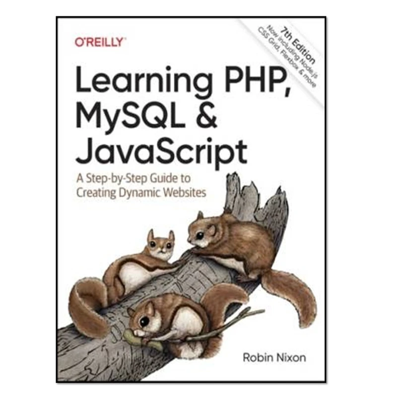 کتاب Learning PHP, MySQL & JavaScript اثر Robin Nixon انتشارات آوای مؤلف