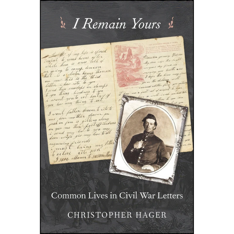 کتاب I Remain Yours اثر Christopher Hager انتشارات Harvard University Press