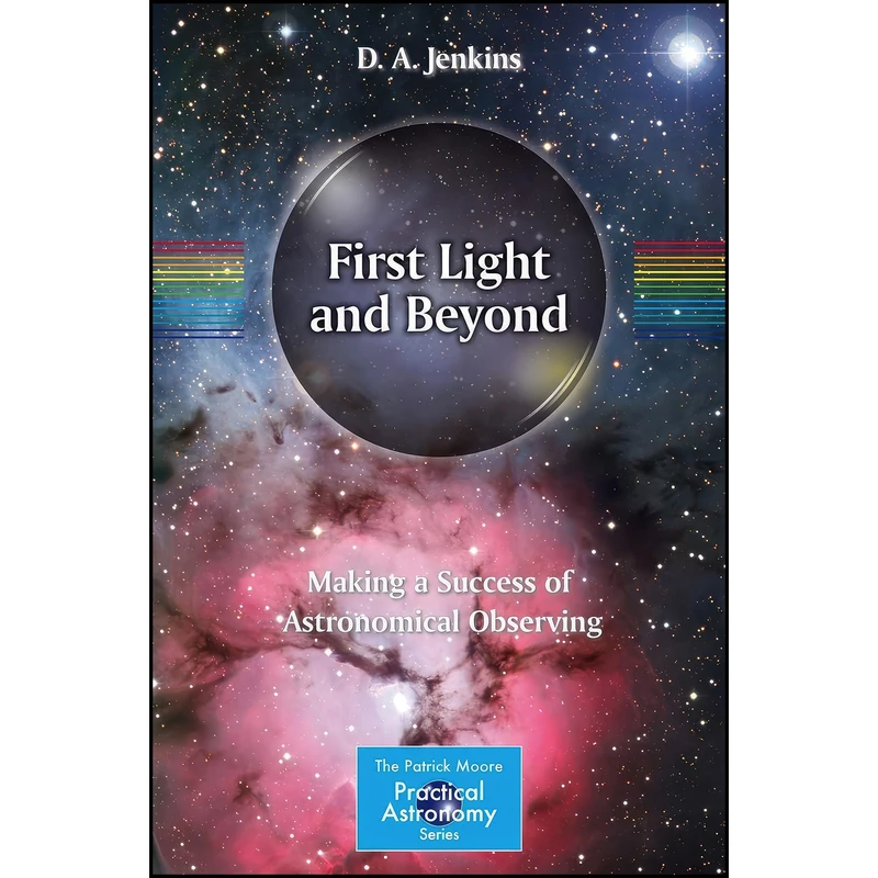 کتاب First Light and Beyond اثر D. A. Jenkins انتشارات Springer