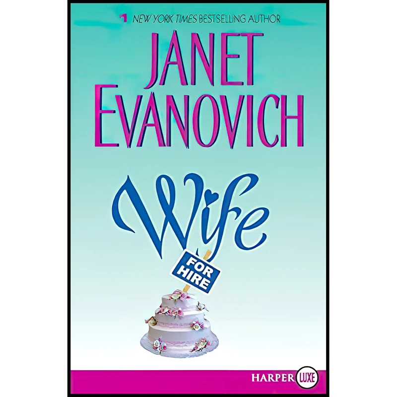 کتاب Wife for Hire LP اثر Janet Evanovich انتشارات HarperLuxe