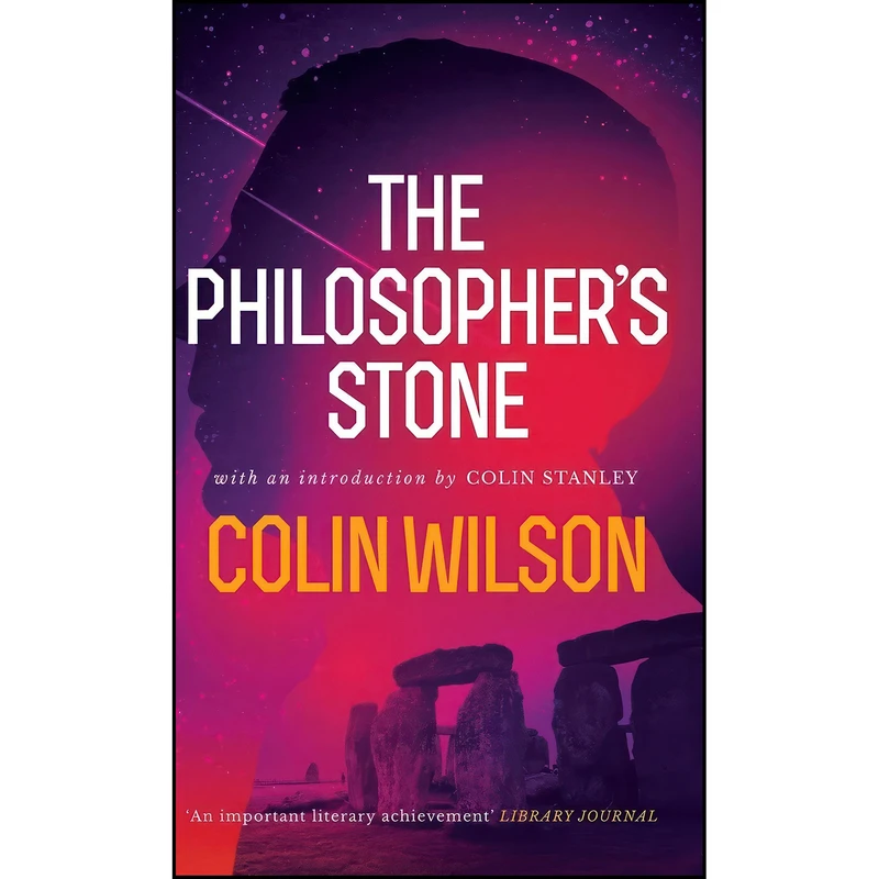 کتاب The Philosophers Stone اثر Colin Wilson and Colin Stanley انتشارات Valancourt Books
