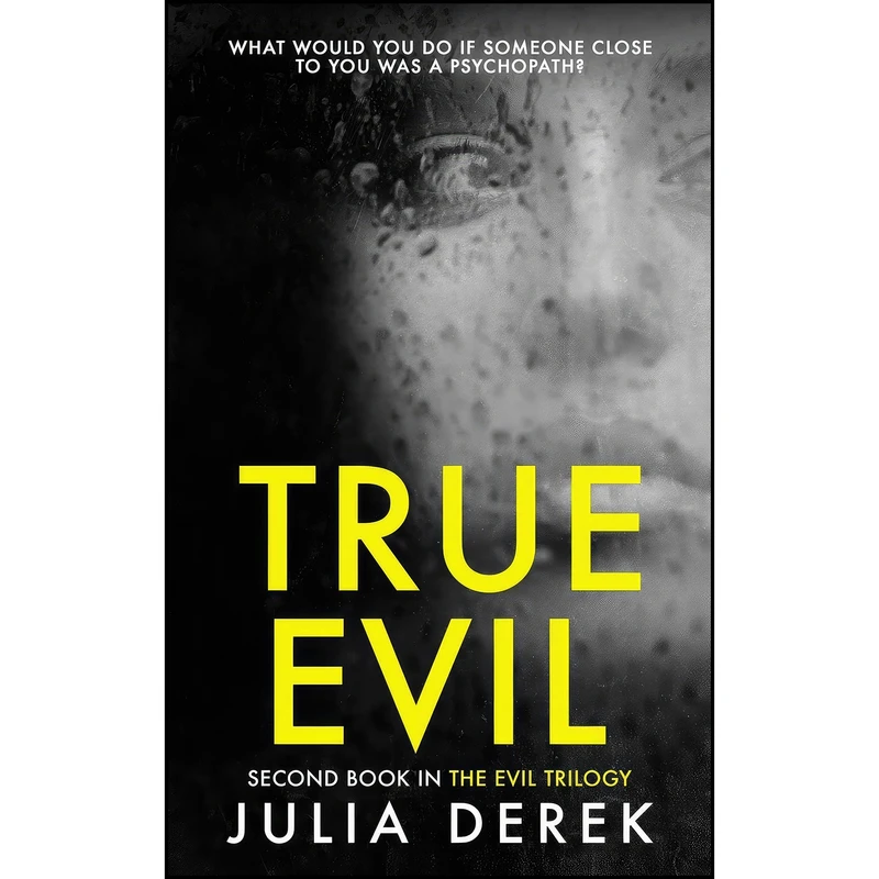 کتاب True Evil اثر Julia Derek انتشارات تازه ها