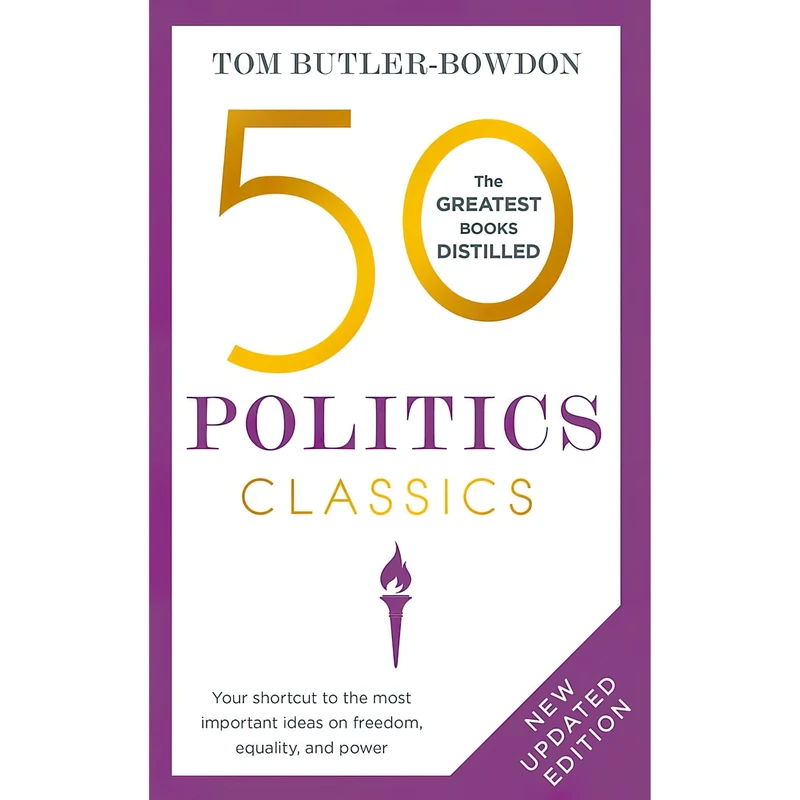 کتاب 50 Politics Classics اثر Tom Butler-Bowdon انتشارات Nicholas Brealey