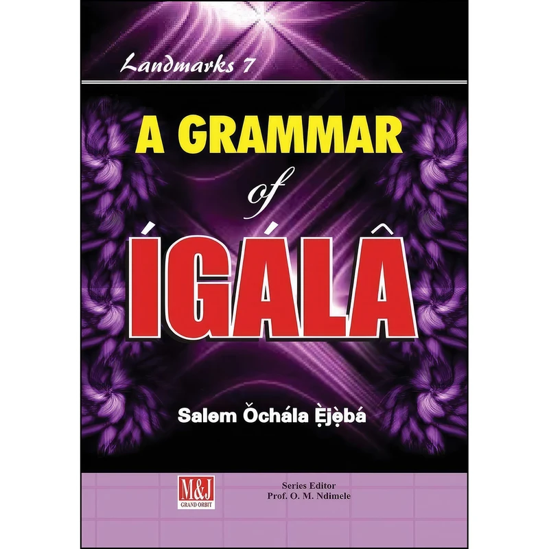 کتاب A Grammar of Igala اثر جمعي از نويسندگان انتشارات African Books Collective