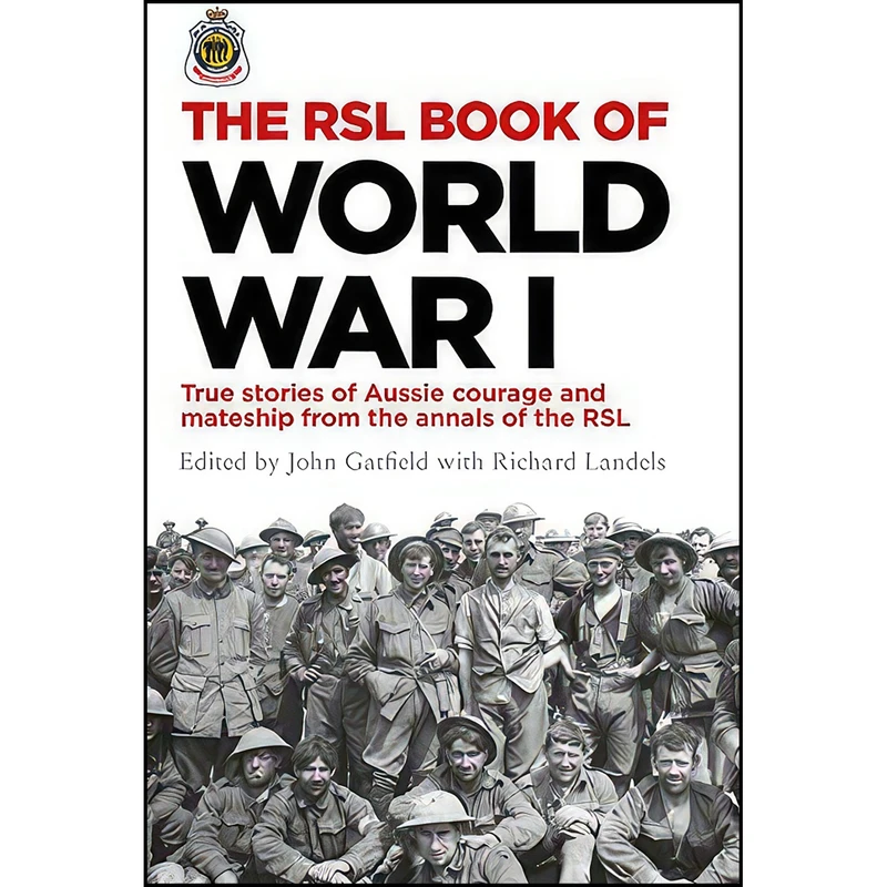 کتاب The RSL Book of World War I اثر nan انتشارات تازه ها