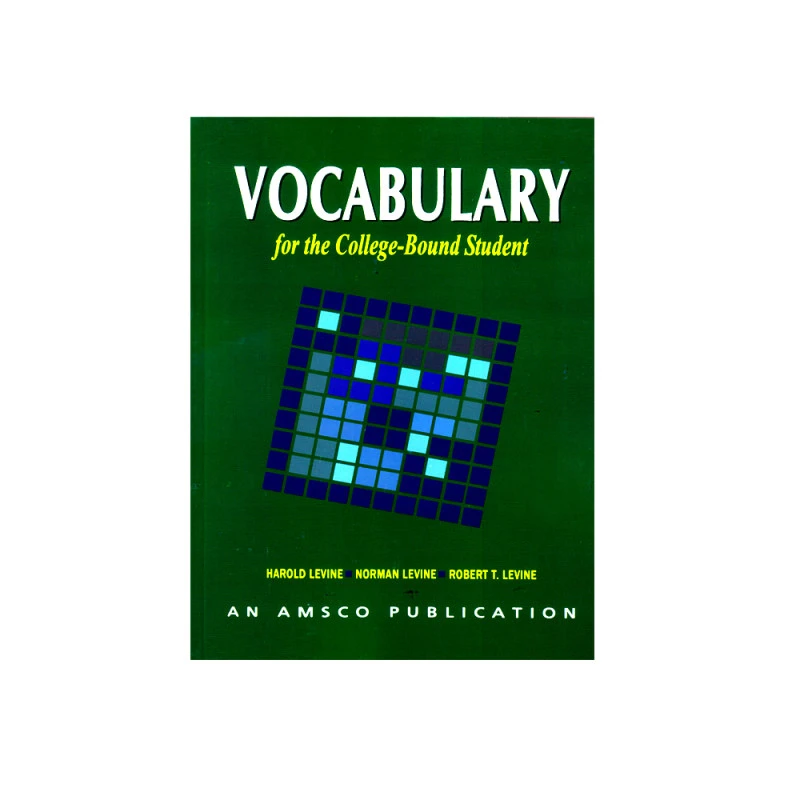 کتاب Vocabulary College-Bound Student اثر جمعی از نویسندگان انتشارات AMSCO Publication