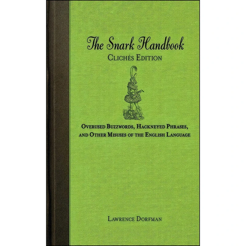 کتاب The Snark Handbook اثر Lawrence Dorfman انتشارات Skyhorse