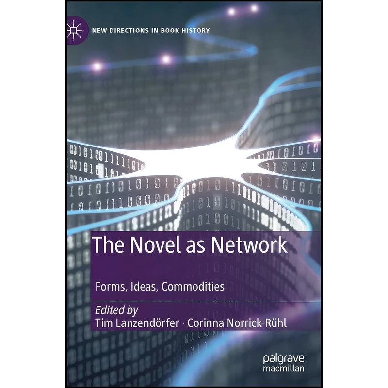کتاب The Novel as Network اثر جمعي از نويسندگان انتشارات Palgrave Macmillan