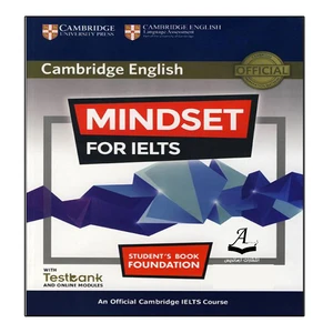 کتاب Cambridge English Mindset For IELTS Foundation اثر جمعی از نویسندگان انتشارات آرماندیس