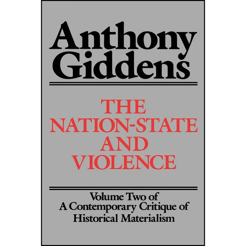 کتاب The Nation-State and Violence  اثر Anthony Giddens انتشارات تازه ها